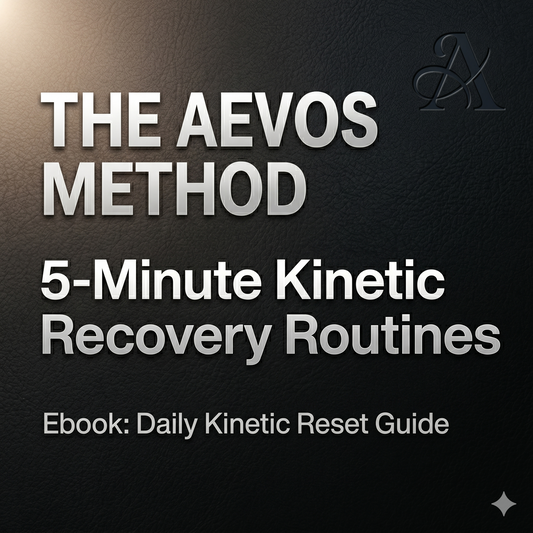The Aevos Method: 5-Minute Kinetic Recovery Routines.